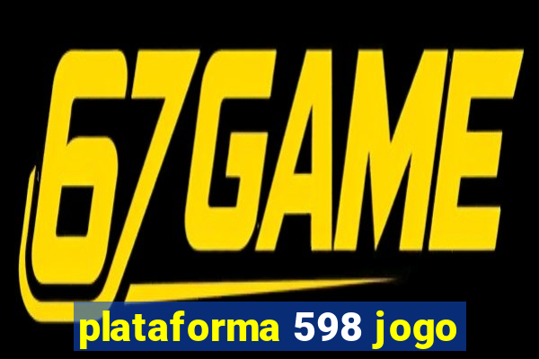 plataforma 598 jogo